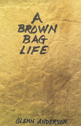 A Brown Bag Life